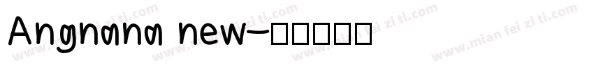 Angnana new字体转换